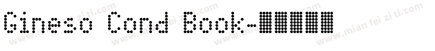 Gineso Cond Book字体转换